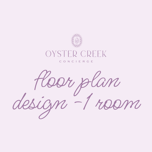 Oyster Creek Concierge Service - Floor Plan Design