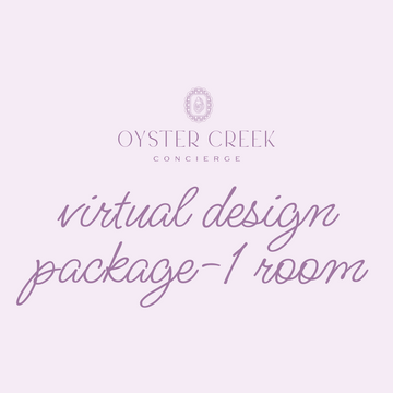 Oyster Creek Concierge Service - Virtual Design Package (1 Room)