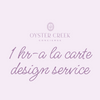 Oyster Creek Concierge – A La Carte Design Service - 1 Hour